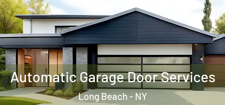  Automatic Garage Door Services Long Beach - NY