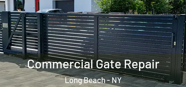  Commercial Gate Repair Long Beach - NY
