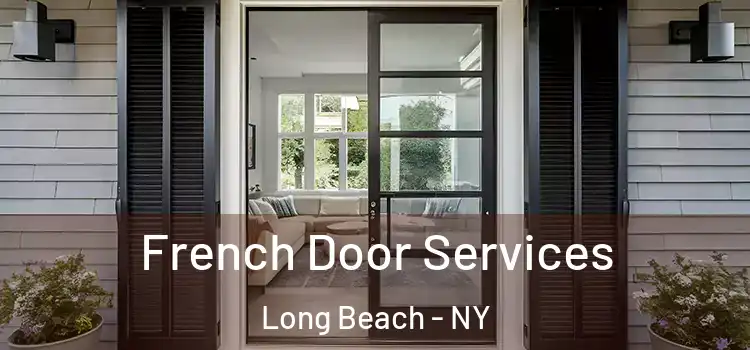  French Door Services Long Beach - NY
