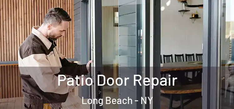  Patio Door Repair Long Beach - NY